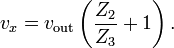v_x=v_{\text{out}} \left( \frac{Z_2}{Z_3}+1 \right).